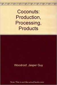 Image of COCONUTS : PRODUCTION, PROCESSING, PRODUCT