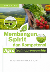 Image of Membangun spirit dan kompetensi agrotechnopreneurship