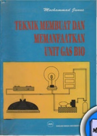 Image of TEKNIK MEMBUAT DAN MEMANFAATKAN UNIT GAS BIO