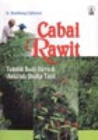 Image of CABAI RAWIT : TEKNIK BUDIDAYA DAN ANALISI USAHA TANI