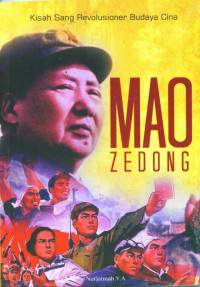 Image of Mao Zedong : kisah sang revolusioner budaya Cina