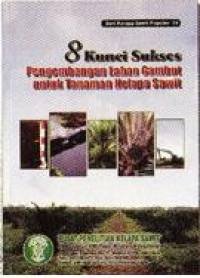 Image of 8 kunci sukses pengembangan lahan gambut untuk tanaman kelapa sawit