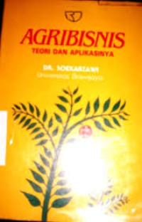 Image of AGRIBISNIS : TEORI DAN APLIKASINYA