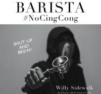 Image of BARISTA #NOCINGCONG