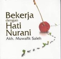 Image of BEKERJA DENGAN HATI NURANI