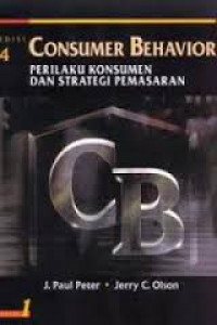 Image of CONSUMER BEHAVIOR EDISI 4 : PERILAKU KONSUMEN DAN STRATEGI PEMASARAN JILID 1
