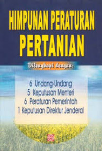 Image of HIMPUNAN PERATURAN PERTANIAN