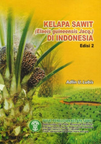 Image of Kelapa sawit (Elaeis guineensis Jacq.) di Indonesia edisi 2