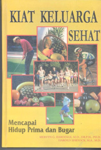 Image of KIAT KELUARGA SEHAT MENCAPAI HIDUP PRIMA DAN BUGAR JILID 3