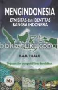 Image of MENGINDONESIA ETNISITAS DAN IDENTITAS BANGSA INDONESIA