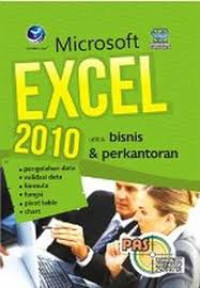Image of MICROSOFT EXCEL 2010 UNTUK BISNIS DAN PERKANTORAN