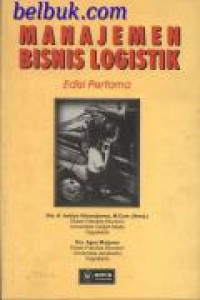 Image of MANAJEMEN BISNIS LOGISTIK : EDISI PERTAMA