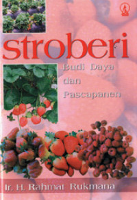 Image of STROBERI : BUDIDAYA DAN PASCAPANEN