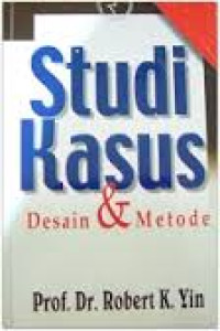 Image of STUDI KASUS : DESAIN DAN METODE