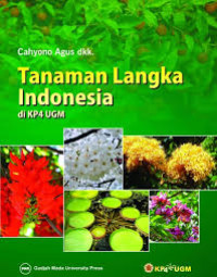 Image of TANAMAN LANGKA INDONESIA DI KP4 UGM