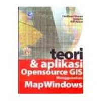 Image of TEORI DAN APLIKASI OPEN SOURCE GIS MENGGUNAKAN MAP WINDOWS
