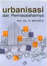 Image of URBANISASI DAN PERMASALAHANNYA