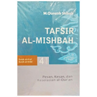 Image of Tafsir Al-Misbah : Pesan, Kesan, dan Keserasian al-Qur'an Volume 4