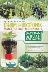 Image of Asyiknya bercocok tanam hidroponik cara sehat menikmati sayuran & buah berkualitas