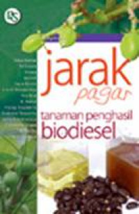Image of JARAK PAGAR : TANAMAN PENGHASIL BIODIESEL