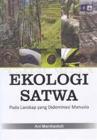 Image of Ekologi satwa : pada lanskap yang didominasi manusia
