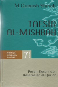 Image of Tafsir Al-Misbah : Pesan, Kesan, dan Keserasian al-Qur'an Volume 7