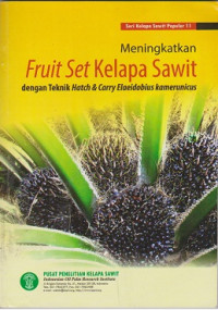 Image of Meningkatkan fruit set kelapa sawit dengan teknik hatch & carry elaeidobius kamerunicus