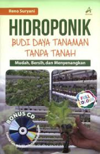 Image of Hidroponik budi daya tanaman tanpa tanah mudah, bersih, dan menyenangkan