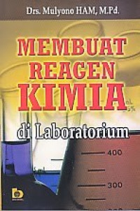 MEMBUAT REAGEN KIMIA