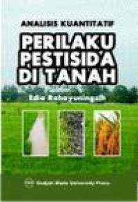 Image of Analisis kuantitatif perilaku pestisida di tanah