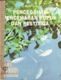 Image of PENCEGAHAN PENCEMARAN PUPUK DAN PESTISIDA