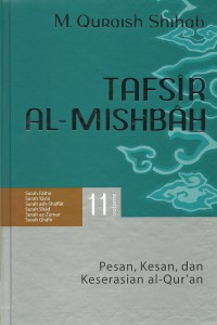 Image of Tafsir Al-Misbah : Pesan, Kesan, dan Keserasian al-Qur'an Volume 11