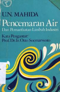 Image of PENCEMARAN AIR DAN PEMANFAATAN LIMBAH INDUSTRI