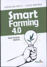 Image of Smart Farming 4.0: Solusi Pertanian Indonesia