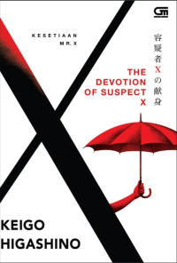 Image of The Devotion Of Suspect X : Kesetian MR. X
